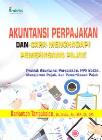 Image of Akuntansi Perpajakan dan Cara Menghadapi Pemeriksaan Pajak