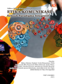 Image of e-Book Etika Komunikasi: Sebuah Paradigma Integratif
