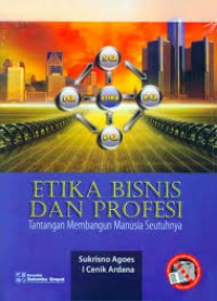 Image of Etika Bisnis dan Profesi (Tantangan Membangun Manusia Seutuhnya)