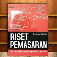 Image of Riset Pemasaran : Teori dan Aplikasi Untuk Pengambilan Keputusan