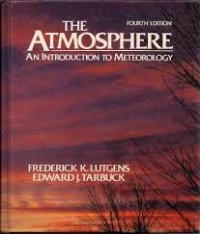 Image of The Atmosphere An Introduction to Meteorology Fourth Edition