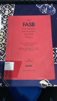 Image of The FASB The People, The Process, And The Politics