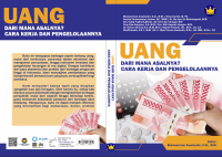 Image of Uang Dari Mana Asalnya? Cara Kerja dan Pengelolaannya