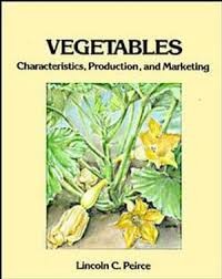 Image of Vegetables ( Characteristics, Production, and Marketing)